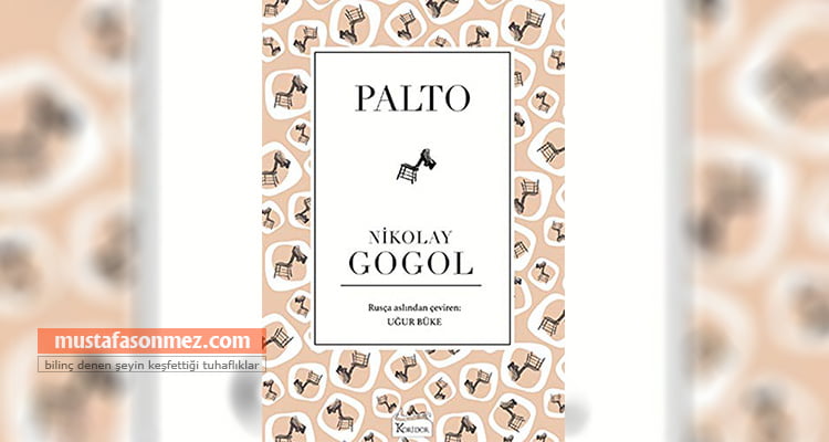Palto Gogol Kitap İncelemesi Yorumu Özeti